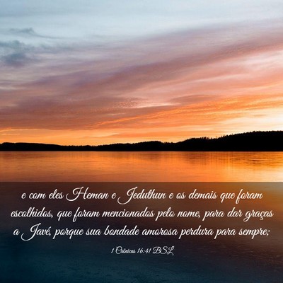 Picture 03 - 1 Crônicas 16:41 BSL - e com eles Heman e Jeduthun e os demais que foram - Bible Verse Picture