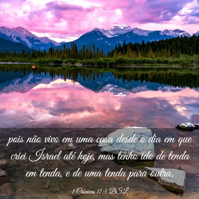 Picture 03 - 1 Crônicas 17:5 BSL - pois não vivo em uma casa desde o dia em que - Bible Verse Picture
