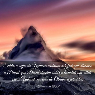 Picture 03 - 1 Crônicas 21:18 BSL - Então o anjo de Yahweh ordenou a Gad que - Bible Verse Picture