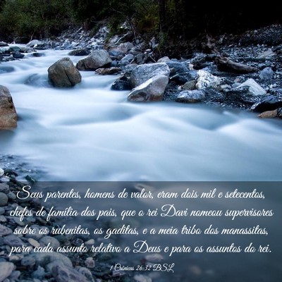 Picture 03 - 1 Crônicas 26:32 BSL - Seus parentes, homens de valor, eram dois mil e - Bible Verse Picture