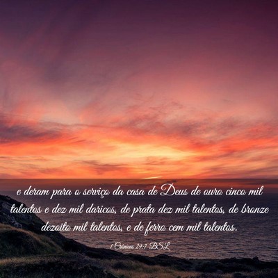 Picture 03 - 1 Crônicas 29:7 BSL - e deram para o serviço da casa de Deus de ouro - Bible Verse Picture