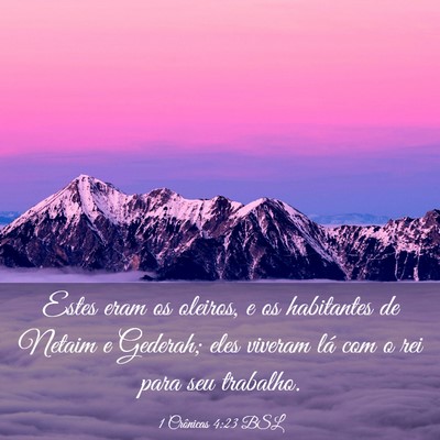 Picture 03 - 1 Crônicas 4:23 BSL - Estes eram os oleiros, e os habitantes de Netaim - Bible Verse Picture