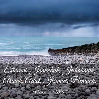 Picture 03 - 1 Crônicas 4:36 BSL - Elioenai, Jaakobah, Jeshohaiah, Asaiah, Adiel, - Bible Verse Picture