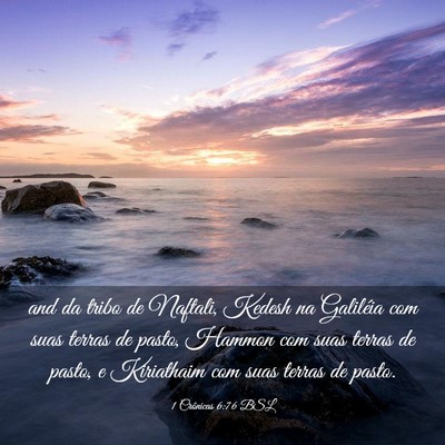 Picture 03 - 1 Crônicas 6:76 BSL - and da tribo de Naftali, Kedesh na Galiléia com - Bible Verse Picture