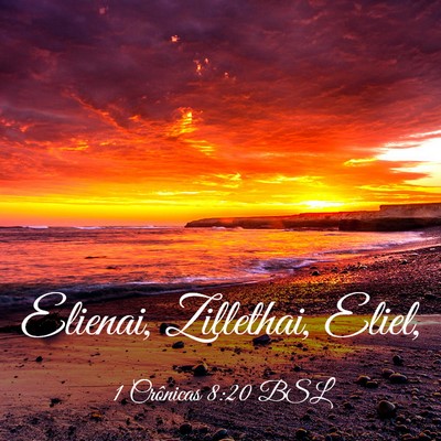Picture 03 - 1 Crônicas 8:20 BSL - Elienai, Zillethai, - Bible Verse Picture