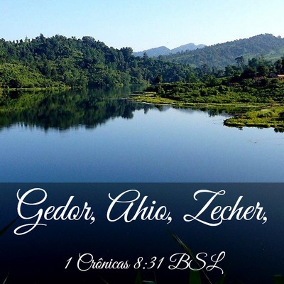 Picture 03 - 1 Crônicas 8:31 BSL - Gedor, Ahio, - Bible Verse Picture