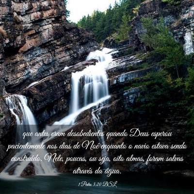 Picture 03 - 1 Pedro 3:20 BSL - que antes eram desobedientes quando Deus esperou - Bible Verse Picture