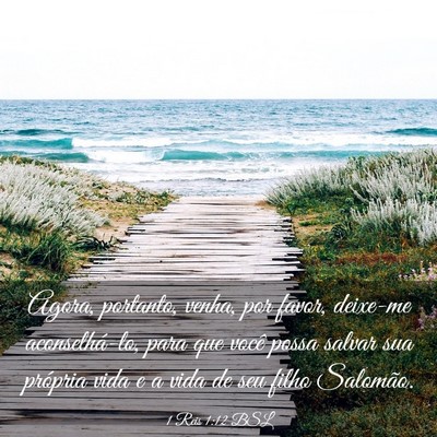 Picture 03 - 1 Reis 1:12 BSL - Agora, portanto, venha, por favor, deixe-me - Bible Verse Picture