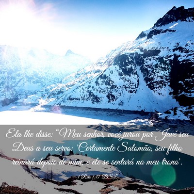 Picture 03 - 1 Reis 1:17 BSL - Ela lhe disse: “Meu senhor, você jurou por - Bible Verse Picture