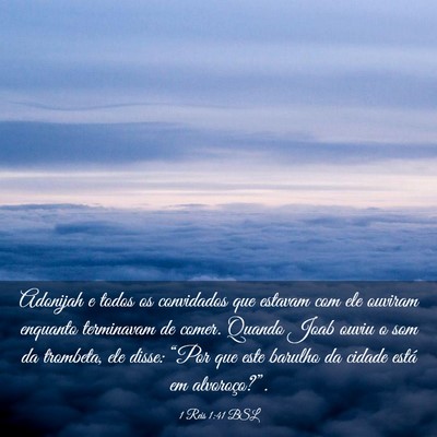 Picture 03 - 1 Reis 1:41 BSL - Adonijah e todos os convidados que estavam com - Bible Verse Picture