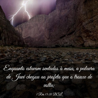 Picture 03 - 1 Reis 13:20 BSL - Enquanto estavam sentados à mesa, a palavra de - Bible Verse Picture