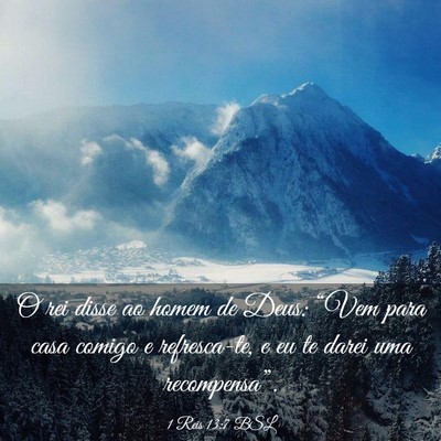 Picture 03 - 1 Reis 13:7 BSL - O rei disse ao homem de Deus: “Vem para casa - Bible Verse Picture