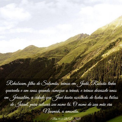 Picture 03 - 1 Reis 14:21 BSL - Rehoboam, filho de Salomão, reinou em Judá. - Bible Verse Picture