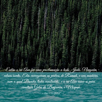 Picture 03 - 1 Reis 15:22 BSL - Então o rei Asa fez uma proclamação a todo - Bible Verse Picture
