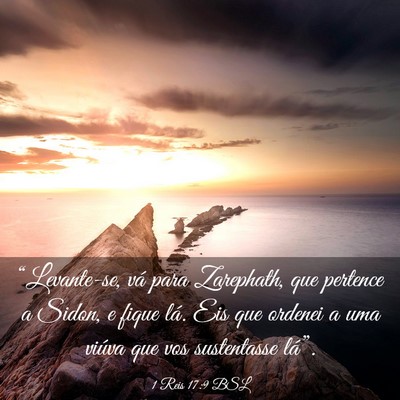 Picture 03 - 1 Reis 17:9 BSL - “Levante-se, vá para Zarephath, que pertence a - Bible Verse Picture
