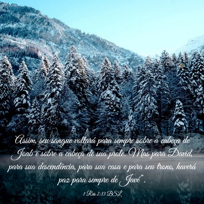 Picture 03 - 1 Reis 2:33 BSL - Assim, seu sangue voltará para sempre sobre a - Bible Verse Picture