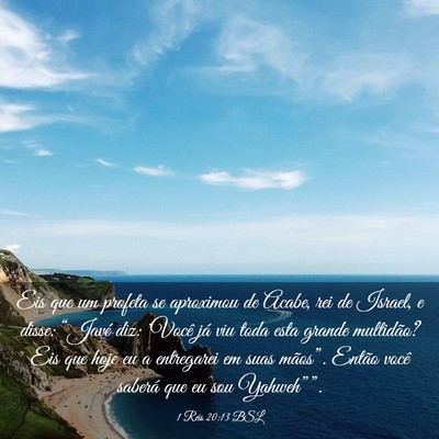 Picture 03 - 1 Reis 20:13 BSL - Eis que um profeta se aproximou de Acabe, rei de - Bible Verse Picture