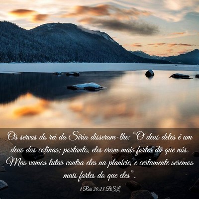 Picture 03 - 1 Reis 20:23 BSL - Os servos do rei da Síria disseram-lhe: “O - Bible Verse Picture