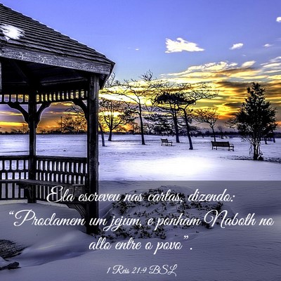 Picture 03 - 1 Reis 21:9 BSL - Ela escreveu nas cartas, dizendo: “Proclamem um - Bible Verse Picture