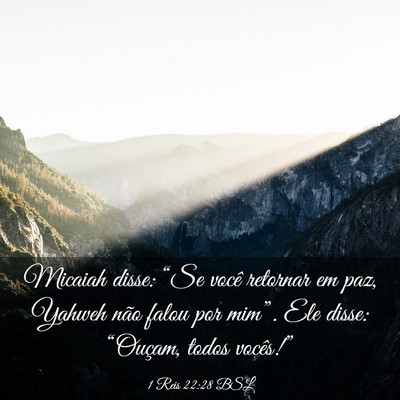 Picture 03 - 1 Reis 22:28 BSL - Micaiah disse: “Se você retornar em paz, - Bible Verse Picture