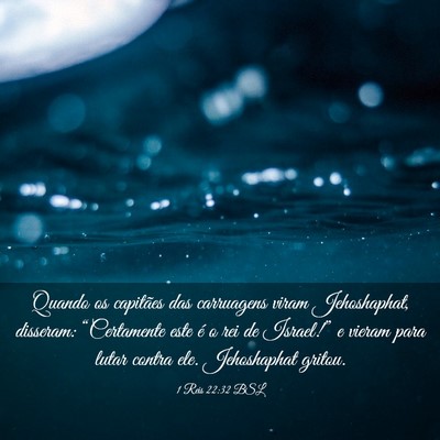 Picture 03 - 1 Reis 22:32 BSL - Quando os capitães das carruagens viram - Bible Verse Picture