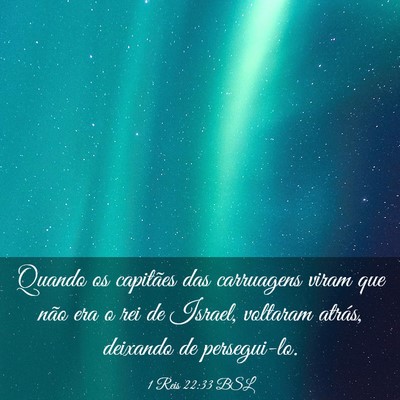 Picture 03 - 1 Reis 22:33 BSL - Quando os capitães das carruagens viram que não - Bible Verse Picture
