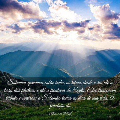 Picture 03 - 1 Reis 4:21 BSL - Solomon governou sobre todos os reinos desde o - Bible Verse Picture