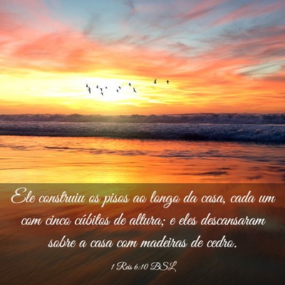 Picture 03 - 1 Reis 6:10 BSL - Ele construiu os pisos ao longo da casa, cada um - Bible Verse Picture