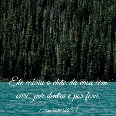 Picture 03 - 1 Reis 6:30 BSL - Ele cobriu o chão da casa com ouro, por dentro e - Bible Verse Picture
