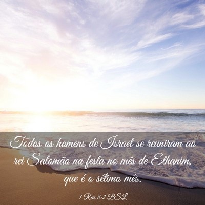 Picture 03 - 1 Reis 8:2 BSL - Todos os homens de Israel se reuniram ao rei - Bible Verse Picture