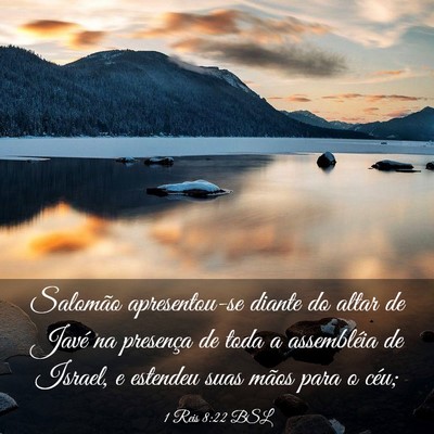 Picture 03 - 1 Reis 8:22 BSL - Salomão apresentou-se diante do altar de Javé - Bible Verse Picture