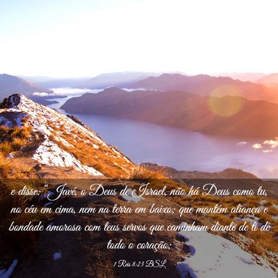 Picture 03 - 1 Reis 8:23 BSL - e disse: “Javé, o Deus de Israel, não há - Bible Verse Picture