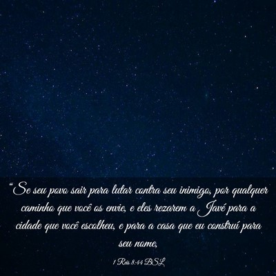 Picture 03 - 1 Reis 8:44 BSL - “Se seu povo sair para lutar contra seu - Bible Verse Picture