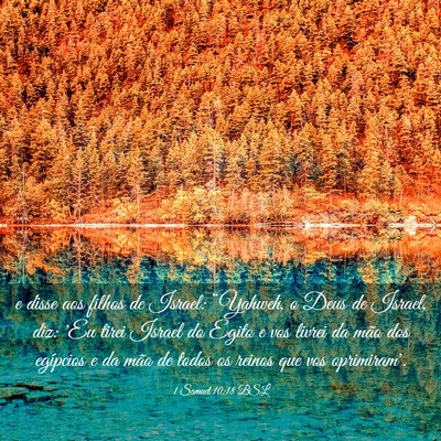 Picture 03 - 1 Samuel 10:18 BSL - e disse aos filhos de Israel: “Yahweh, o Deus - Bible Verse Picture
