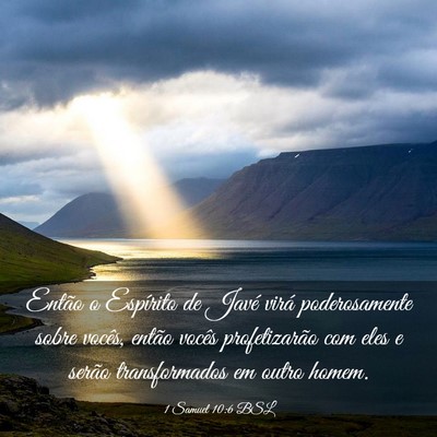 Picture 03 - 1 Samuel 10:6 BSL - Então o Espírito de Javé virá poderosamente - Bible Verse Picture
