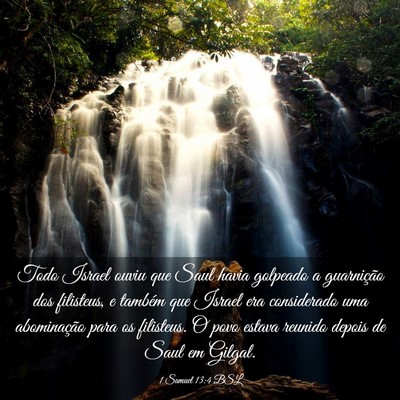 Picture 03 - 1 Samuel 13:4 BSL - Todo Israel ouviu que Saul havia golpeado a - Bible Verse Picture