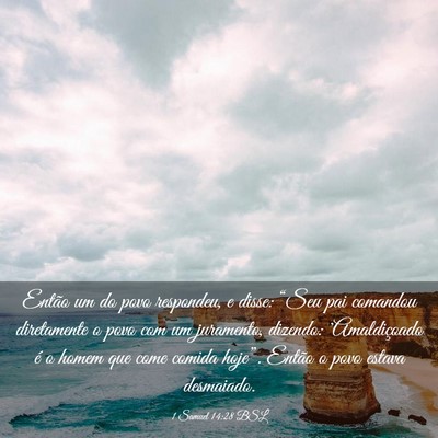 Picture 03 - 1 Samuel 14:28 BSL - Então um do povo respondeu, e disse: “Seu pai - Bible Verse Picture