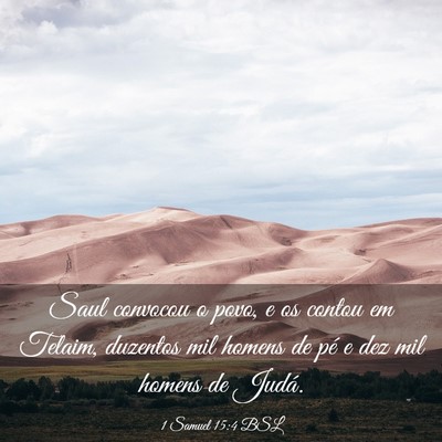 Picture 03 - 1 Samuel 15:4 BSL - Saul convocou o povo, e os contou em Telaim, - Bible Verse Picture