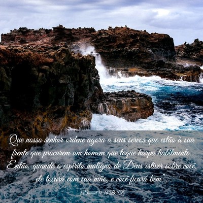 Picture 03 - 1 Samuel 16:16 BSL - Que nosso senhor ordene agora a seus servos que - Bible Verse Picture