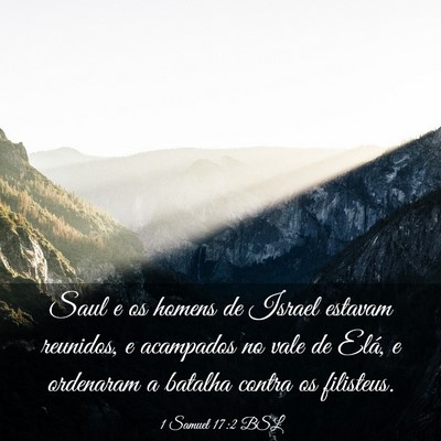 Picture 03 - 1 Samuel 17:2 BSL - Saul e os homens de Israel estavam reunidos, e - Bible Verse Picture