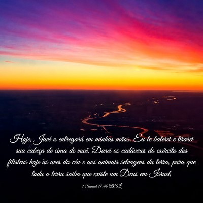 Picture 03 - 1 Samuel 17:46 BSL - Hoje, Javé o entregará em minhas mãos. Eu te - Bible Verse Picture