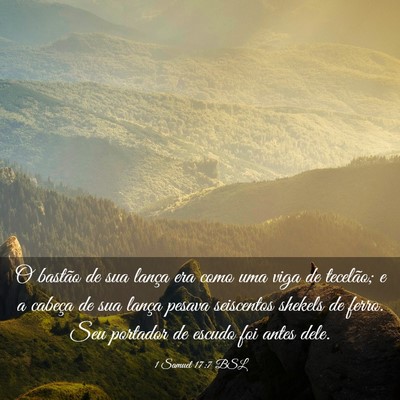 Picture 03 - 1 Samuel 17:7 BSL - O bastão de sua lança era como uma viga de - Bible Verse Picture