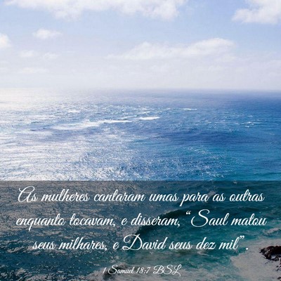 Picture 03 - 1 Samuel 18:7 BSL - As mulheres cantaram umas para as outras enquanto - Bible Verse Picture