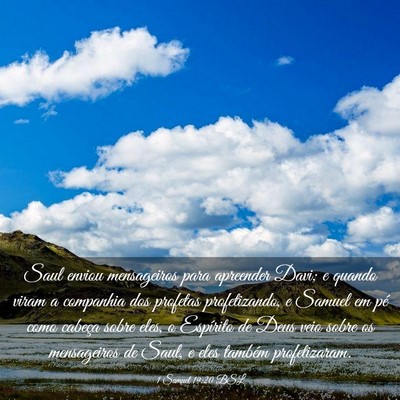 Picture 03 - 1 Samuel 19:20 BSL - Saul enviou mensageiros para apreender Davi; e - Bible Verse Picture