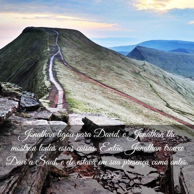 Picture 03 - 1 Samuel 19:7 BSL - Jonathan ligou para David, e Jonathan lhe mostrou - Bible Verse Picture
