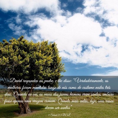 Picture 03 - 1 Samuel 21:5 BSL - David respondeu ao padre, e lhe disse: - Bible Verse Picture
