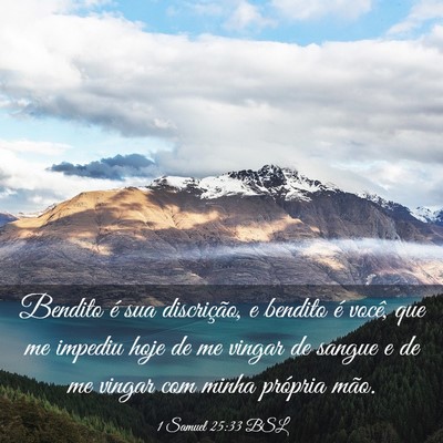 Picture 03 - 1 Samuel 25:33 BSL - Bendito é sua discrição, e bendito é você, - Bible Verse Picture