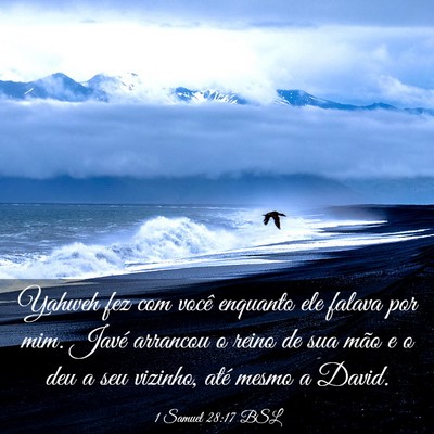 Picture 03 - 1 Samuel 28:17 BSL - Yahweh fez com você enquanto ele falava por mim. - Bible Verse Picture
