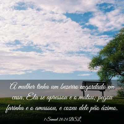 Picture 03 - 1 Samuel 28:24 BSL - A mulher tinha um bezerro engordado em casa. Ela - Bible Verse Picture