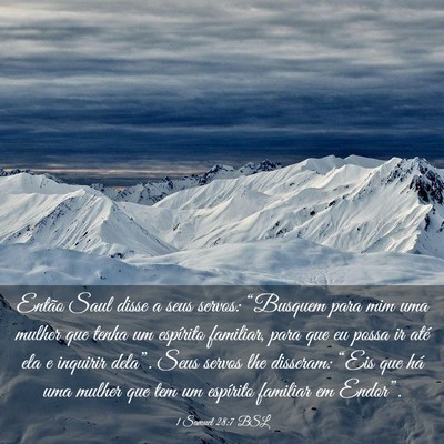 Picture 03 - 1 Samuel 28:7 BSL - Então Saul disse a seus servos: “Busquem para - Bible Verse Picture